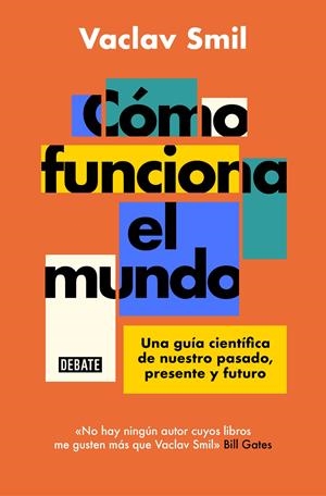 CÓMO FUNCIONA EL MUNDO | 9788418619359 | SMIL, VACLAV | Llibreria La Font de Mimir - Llibreria online Barcelona - Comprar llibres català i castellà