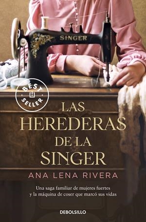 LAS HEREDERAS DE LA SINGER | 9788466363747 | RIVERA, ANA LENA | Llibreria La Font de Mimir - Llibreria online Barcelona - Comprar llibres català i castellà