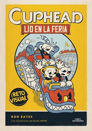 LÍO EN LA FERIA (CUPHEAD 1) | 9788419366849 | BATES, RON | Llibreria La Font de Mimir - Llibreria online Barcelona - Comprar llibres català i castellà