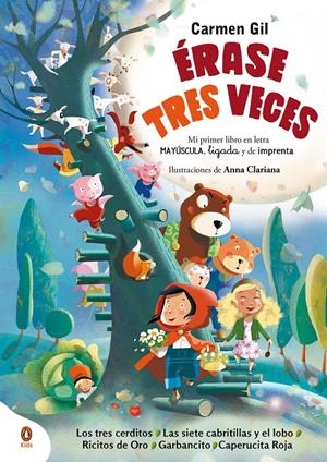 ÉRASE TRES VECES. MI PRIMER LIBRO EN LETRA MAYÚSCULA, LIGADA Y DE IMPRENTA | 9788418817809 | GIL, CARMEN/CLARIANA, ANNA | Llibreria La Font de Mimir - Llibreria online Barcelona - Comprar llibres català i castellà