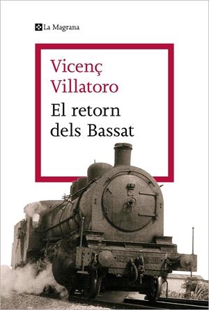 EL RETORN DELS BASSAT | 9788419334268 | VILLATORO, VICENÇ | Llibreria La Font de Mimir - Llibreria online Barcelona - Comprar llibres català i castellà