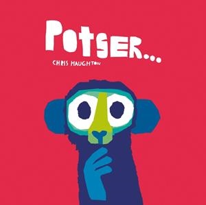 POTSER... (LLIBRE DE CARTRÓ) | 9788419253231 | HAUGHTON, CHRIS | Llibreria La Font de Mimir - Llibreria online Barcelona - Comprar llibres català i castellà