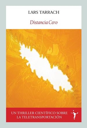 DISTANCIA CERO | 9788412658705 | TARRACH RAMONEDA, LARS | Llibreria La Font de Mimir - Llibreria online Barcelona - Comprar llibres català i castellà