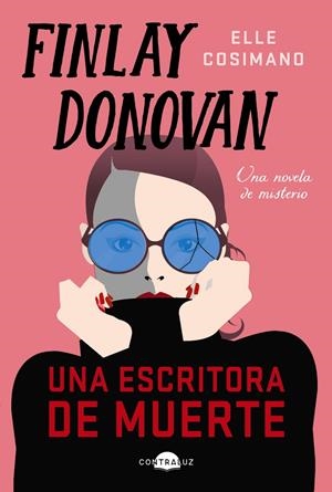 FINLAY DONOVAN: UNA ESCRITORA DE MUERTE | 9788418945526 | COSIMANO, ELLE | Llibreria La Font de Mimir - Llibreria online Barcelona - Comprar llibres català i castellà