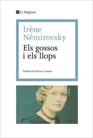 ELS GOSSOS I ELS LLOPS | 9788419334114 | NÉMIROVSKY, IRÈNE | Llibreria La Font de Mimir - Llibreria online Barcelona - Comprar llibres català i castellà