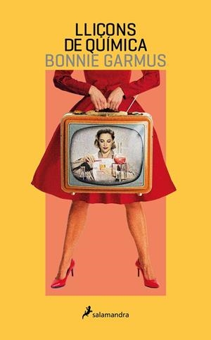 LLIÇONS DE QUÍMICA | 9788418681424 | GARMUS, BONNIE | Llibreria La Font de Mimir - Llibreria online Barcelona - Comprar llibres català i castellà