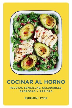 COCINAR AL HORNO | 9788418968518 | IYER, RUKMINI | Llibreria La Font de Mimir - Llibreria online Barcelona - Comprar llibres català i castellà