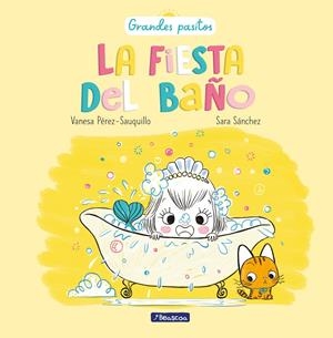 LA FIESTA DEL BAÑO | 9788448863685 | PÉREZ-SAUQUILLO, VANESA/SÁNCHEZ, SARA | Llibreria La Font de Mimir - Llibreria online Barcelona - Comprar llibres català i castellà