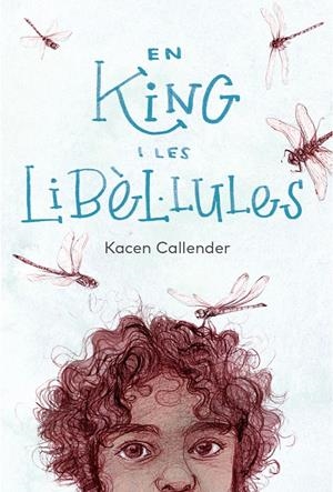 EN KING I LES LIBÈL·LULES | 9788412620184 | CALLENDER, KACEN/DONAT BALCELLS, MARC | Llibreria La Font de Mimir - Llibreria online Barcelona - Comprar llibres català i castellà