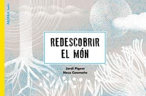 REDESCOBRIR EL MÓN | 9788418972256 | PIGEM, JORDI | Llibreria La Font de Mimir - Llibreria online Barcelona - Comprar llibres català i castellà