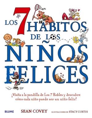 LOS 7 HÁBITOS DE LOS NIÑOS FELICES | 9788417492700 | COVEY, SEAN | Llibreria La Font de Mimir - Llibreria online Barcelona - Comprar llibres català i castellà