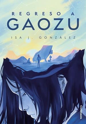 REGRESO A GAOZU | 9788412571776 | GONZÁLEZ, ISA J. | Llibreria La Font de Mimir - Llibreria online Barcelona - Comprar llibres català i castellà