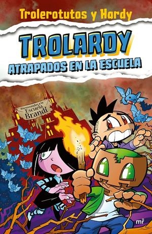 TROLARDY 4. ATRAPADOS EN LA ESCUELA | 9788427050587 | TROLEROTUTOS Y HARDY | Llibreria La Font de Mimir - Llibreria online Barcelona - Comprar llibres català i castellà