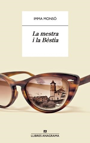 LA MESTRA I LA BÈSTIA | 9788433901750 | MONSÓ, IMMA | Llibreria La Font de Mimir - Llibreria online Barcelona - Comprar llibres català i castellà