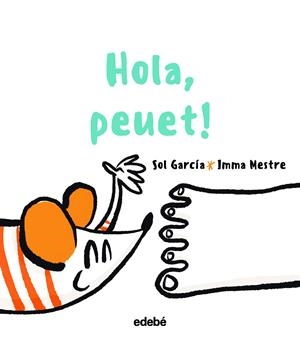 HOLA, PEUET! | 9788468363400 | GARCÍA PRATS, SOLEDAD | Llibreria La Font de Mimir - Llibreria online Barcelona - Comprar llibres català i castellà