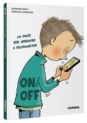 ON/OFF | 9788411580007 | ROCA, ELISENDA | Llibreria La Font de Mimir - Llibreria online Barcelona - Comprar llibres català i castellà