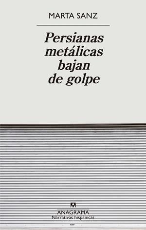 PERSIANAS METÁLICAS BAJAN DE GOLPE | 9788433901897 | SANZ, MARTA | Llibreria La Font de Mimir - Llibreria online Barcelona - Comprar llibres català i castellà