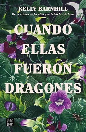 CUANDO ELLAS FUERON DRAGONES | 9788408260318 | BARNHILL, KELLY | Llibreria La Font de Mimir - Llibreria online Barcelona - Comprar llibres català i castellà
