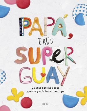 PAPÁ, ERES SUPERGUAY | 9788408269786 | VARIOS AUTORES | Llibreria La Font de Mimir - Llibreria online Barcelona - Comprar llibres català i castellà