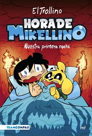 HORA DE MIKELLINO. NUESTRA PRIMERA NOCHE | 9788427050129 | EL TROLLINO | Llibreria La Font de Mimir - Llibreria online Barcelona - Comprar llibres català i castellà