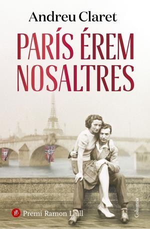PARÍS ÉREM NOSALTRES | 9788466430234 | CLARET, ANDREU | Llibreria La Font de Mimir - Llibreria online Barcelona - Comprar llibres català i castellà