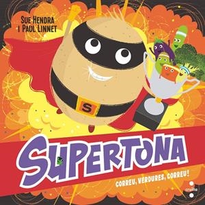 C-SUPT. SUPERTONA. CORREU, VERDURES, COR | 9788466154000 | HENDRA, SUE/LINNET, PAUL | Llibreria La Font de Mimir - Llibreria online Barcelona - Comprar llibres català i castellà