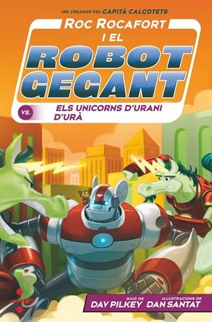 RR.7 ROC ROCAFORT CONTRA ELS UNICORNS | 9788466154147 | PILKEY, DAV | Llibreria La Font de Mimir - Llibreria online Barcelona - Comprar llibres català i castellà