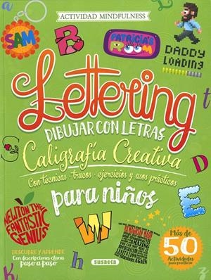 LETTERING PARA NIÑOS. DIBUJAR CON LETRAS | 9788467796230 | URIEL, ROBERTO/CUENCA, ROCÍO | Llibreria La Font de Mimir - Llibreria online Barcelona - Comprar llibres català i castellà