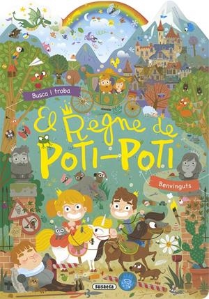 EL REGNE DE POTI-POTI | 9788467791938 | EDICIONES, SUSAETA | Llibreria La Font de Mimir - Llibreria online Barcelona - Comprar llibres català i castellà