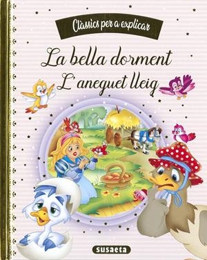 LA BELLA DORMENT - L'ANEGUET LLEIG | 9788467788426 | EDICIONES, SUSAETA | Llibreria La Font de Mimir - Llibreria online Barcelona - Comprar llibres català i castellà