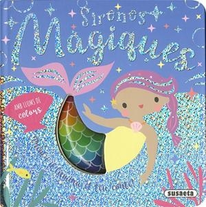 SIRENES MÀGIQUES | 9788467792072 | EDICIONES, SUSAETA | Llibreria La Font de Mimir - Llibreria online Barcelona - Comprar llibres català i castellà