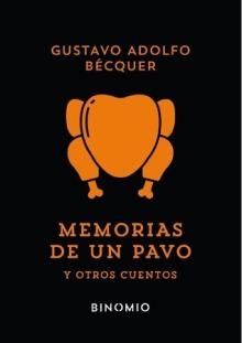 MEMORIAS DE UN PAVO Y OTROS CUENTOS | 9788412620276 | BÉCQUER, GUSTAVO ADOLFO | Llibreria La Font de Mimir - Llibreria online Barcelona - Comprar llibres català i castellà