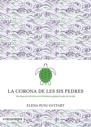 LA CORONA DE LES SIS PEDRES | 9788419590091 | PUIG GUITART, ELENA | Llibreria La Font de Mimir - Llibreria online Barcelona - Comprar llibres català i castellà