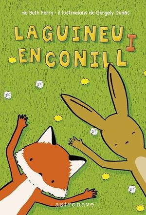 LA GUINEU I EL CONILL 1 | 9788467959888 | FERRY BETH, DUDAS GEORGELY | Llibreria La Font de Mimir - Llibreria online Barcelona - Comprar llibres català i castellà