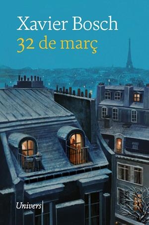 32 DE MARÇ | 9788418887420 | BOSCH SANCHO, XAVIER | Llibreria La Font de Mimir - Llibreria online Barcelona - Comprar llibres català i castellà