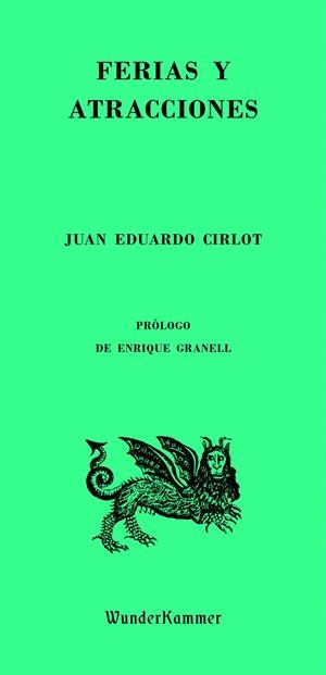 FERIAS Y ATRACCIONES | 9788412401080 | CIRLOT LAPORTA, JUAN-EDUARDO | Llibreria La Font de Mimir - Llibreria online Barcelona - Comprar llibres català i castellà