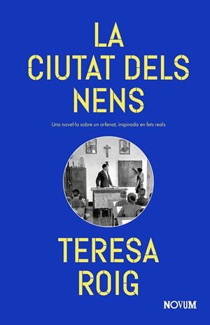 LA CIUTAT DELS NENS | 9788419311726 | ROIG, TERESA | Llibreria La Font de Mimir - Llibreria online Barcelona - Comprar llibres català i castellà