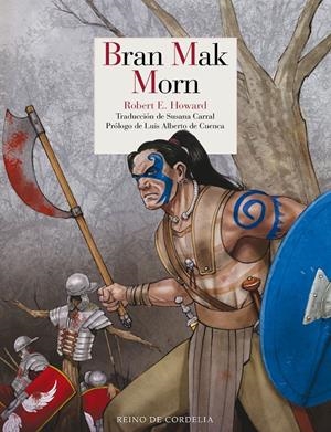 BRAN MAK MORN | 9788419124418 | HOWARD, ROBERT E. | Llibreria La Font de Mimir - Llibreria online Barcelona - Comprar llibres català i castellà