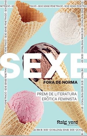 SEXE FORA DE NORMA (GELATS) | 9788419206725 | DIVERSES AUTORES DE SEXE FORA DE NORMA (GELATS) | Llibreria La Font de Mimir - Llibreria online Barcelona - Comprar llibres català i castellà