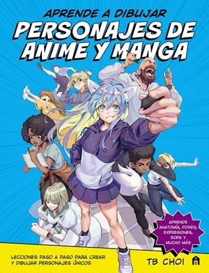 APRENDE A DIBUJAR PERSONAJES DE ANIME Y MANGA | 9791259572233 | AA.VV | Llibreria La Font de Mimir - Llibreria online Barcelona - Comprar llibres català i castellà