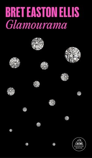 GLAMOURAMA | 9788439738084 | EASTON ELLIS, BRET | Llibreria La Font de Mimir - Llibreria online Barcelona - Comprar llibres català i castellà