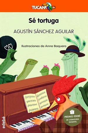 SÉ TORTUGA (PREMIO EDEBÉ DE LITERATURA INFANTIL 2023) | 9788468363844 | SÁNCHEZ AGUILAR, AGUSTÍN | Llibreria La Font de Mimir - Llibreria online Barcelona - Comprar llibres català i castellà