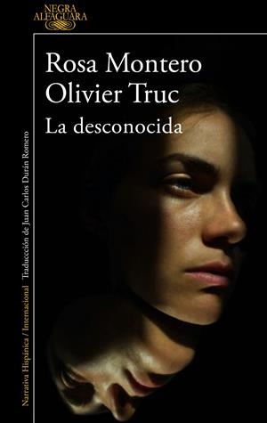 LA DESCONOCIDA | 9788420475837 | MONTERO, ROSA/TRUC, OLIVIER | Llibreria La Font de Mimir - Llibreria online Barcelona - Comprar llibres català i castellà