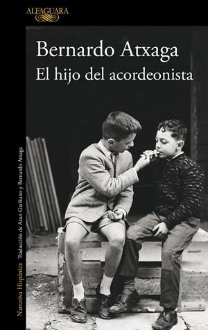 EL HIJO DEL ACORDEONISTA (EDICIÓN ESPECIAL 20.º ANIVERSARIO) | 9788420475400 | ATXAGA, BERNARDO | Llibreria La Font de Mimir - Llibreria online Barcelona - Comprar llibres català i castellà