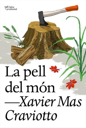 LA PELL DEL MÓN | 9788412620177 | MAS CRAVIOTTO, XAVIER | Llibreria La Font de Mimir - Llibreria online Barcelona - Comprar llibres català i castellà