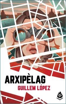 ARXIPÈLAG | 9788412614442 | LÓPEZ, GUILLEM | Llibreria La Font de Mimir - Llibreria online Barcelona - Comprar llibres català i castellà