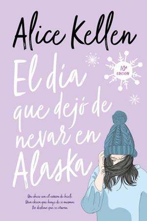 EL DÍA QUE DEJÓ DE NEVAR EN ALASKA | 9788417421564 | KELLEN, ALICE | Llibreria La Font de Mimir - Llibreria online Barcelona - Comprar llibres català i castellà
