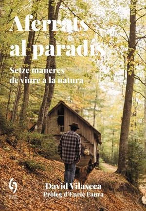AFERRATS AL PARADÍS | 9788412574746 | VILASECA, DAVID | Llibreria La Font de Mimir - Llibreria online Barcelona - Comprar llibres català i castellà