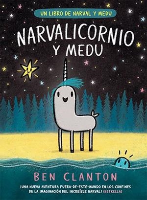 NARVALICORNIO Y MEDU | 9788426148094 | CLANTON, BEN | Llibreria La Font de Mimir - Llibreria online Barcelona - Comprar llibres català i castellà