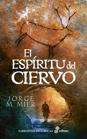 EL ESPÍRITU DEL CIERVO | 9788435064040 | MIER, JORGE M. | Llibreria La Font de Mimir - Llibreria online Barcelona - Comprar llibres català i castellà